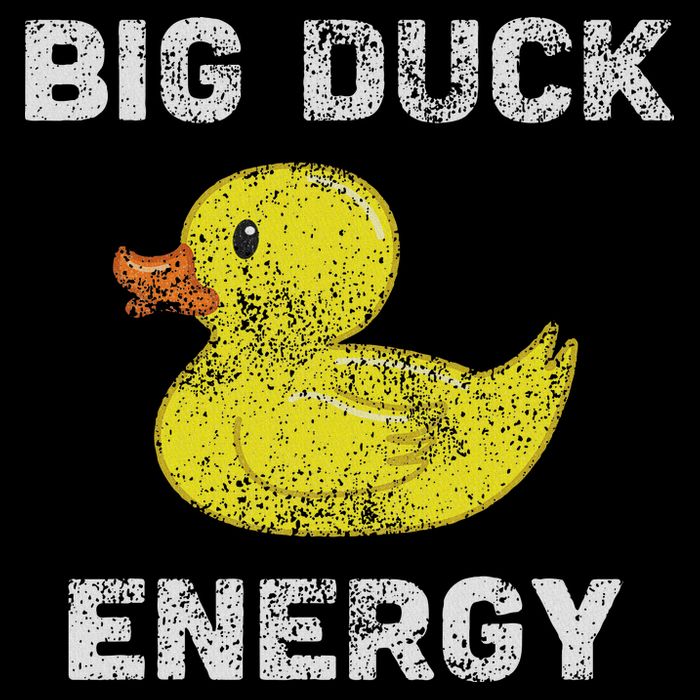 Rubber Ducky, Funny Meme, Big Duck Energy T-Shirt