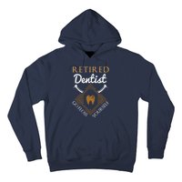 Retired Dentist Funny Dentist Retirement Gift Hoodie