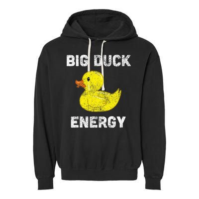 Rubber Ducky Funny Meme Big Duck Energy Garment-Dyed Fleece Hoodie
