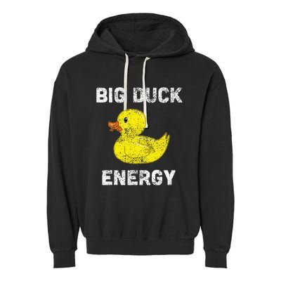 Rubber Ducky Funny Meme Big Duck Energy Garment-Dyed Fleece Hoodie