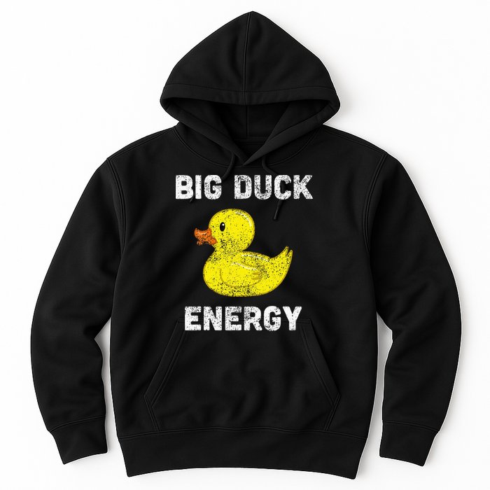 Rubber Ducky Funny Meme Big Duck Energy Hoodie