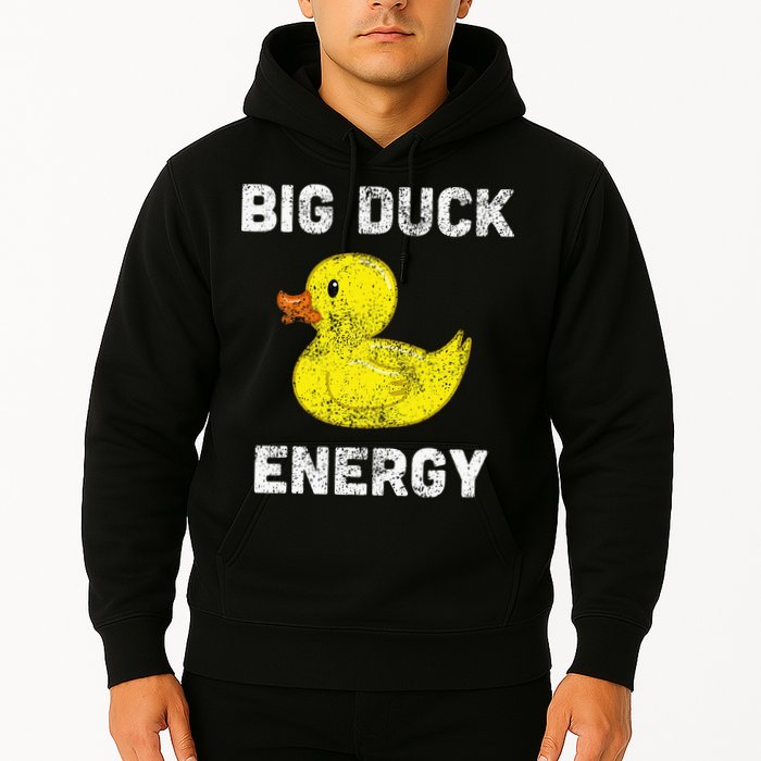 Rubber Ducky Funny Meme Big Duck Energy Hoodie
