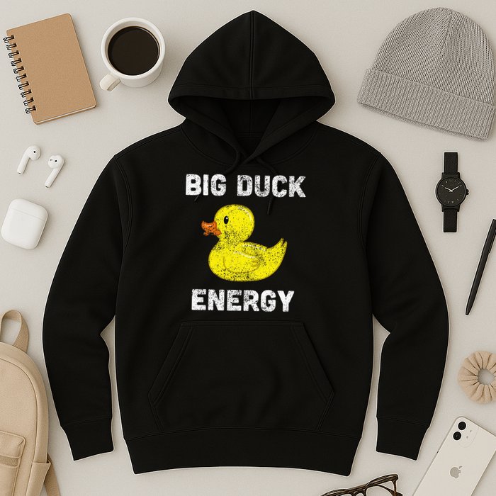 Rubber Ducky Funny Meme Big Duck Energy Hoodie