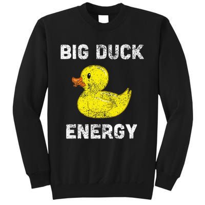 Rubber Ducky Funny Meme Big Duck Energy Sweatshirt