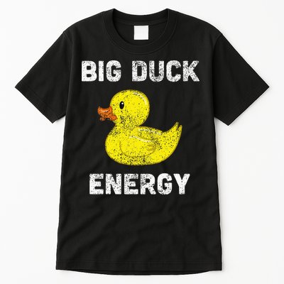 Rubber Ducky Funny Meme Big Duck Energy Tall T-Shirt