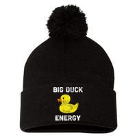 Rubber Ducky Funny Meme Big Duck Energy Pom Pom 12in Knit Beanie