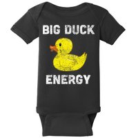 Rubber Ducky Funny Meme Big Duck Energy Baby Bodysuit