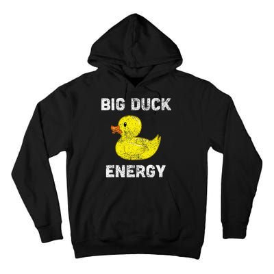 Rubber Ducky Funny Meme Big Duck Energy Tall Hoodie
