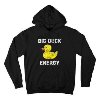 Rubber Ducky Funny Meme Big Duck Energy Tall Hoodie