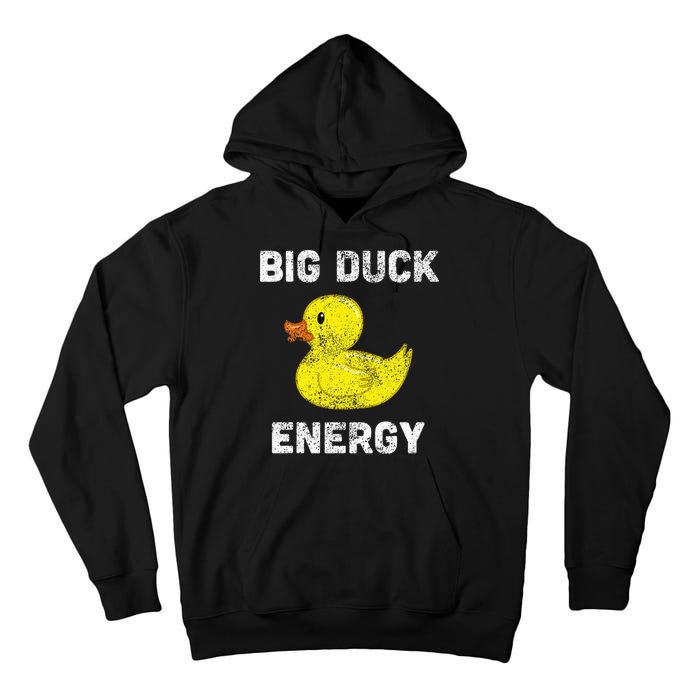 Rubber Ducky Funny Meme Big Duck Energy Tall Hoodie