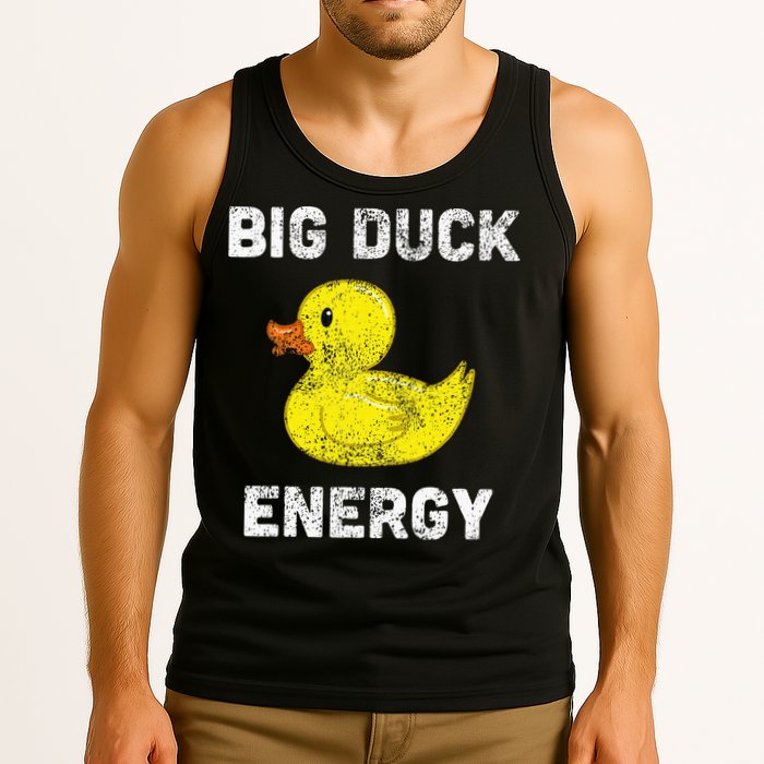 Rubber Ducky Funny Meme Big Duck Energy Tank Top