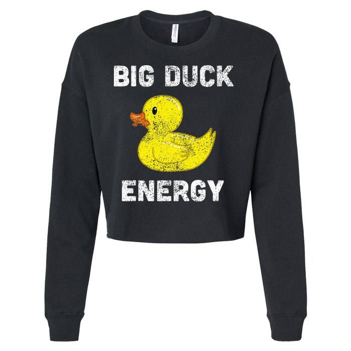 Rubber Ducky Funny Meme Big Duck Energy Cropped Pullover Crew
