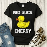 Rubber Ducky Funny Meme Big Duck Energy Womens T-Shirt