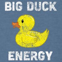 Rubber Ducky Funny Meme Big Duck Energy Garment-Dyed Sweatshirt
