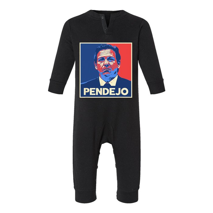 Ron DeSantis Florida Governor Pendejo Anti Desantis Infant Fleece One Piece