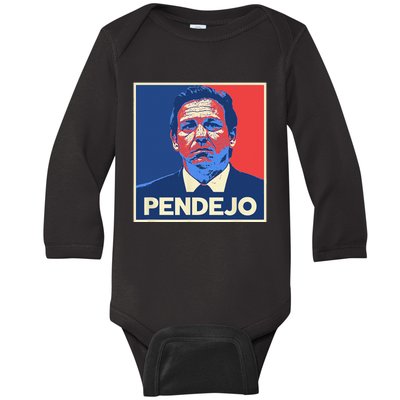 Ron DeSantis Florida Governor Pendejo Anti Desantis Baby Long Sleeve Bodysuit