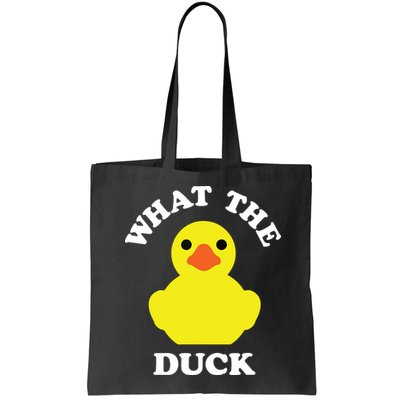 Rubber Ducky, Funny Pun What The DUCK Bag