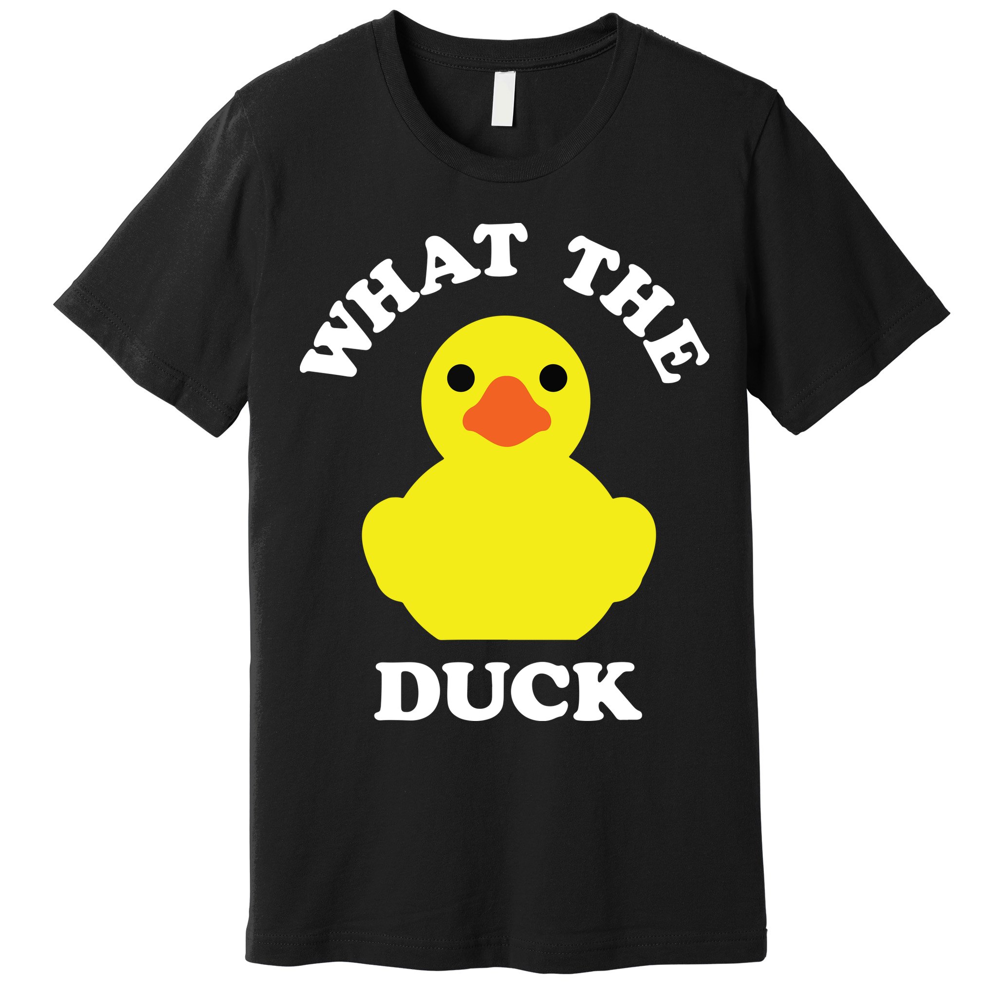 Rubber Ducky, Funny Pun What The DUCK Premium T-Shirt