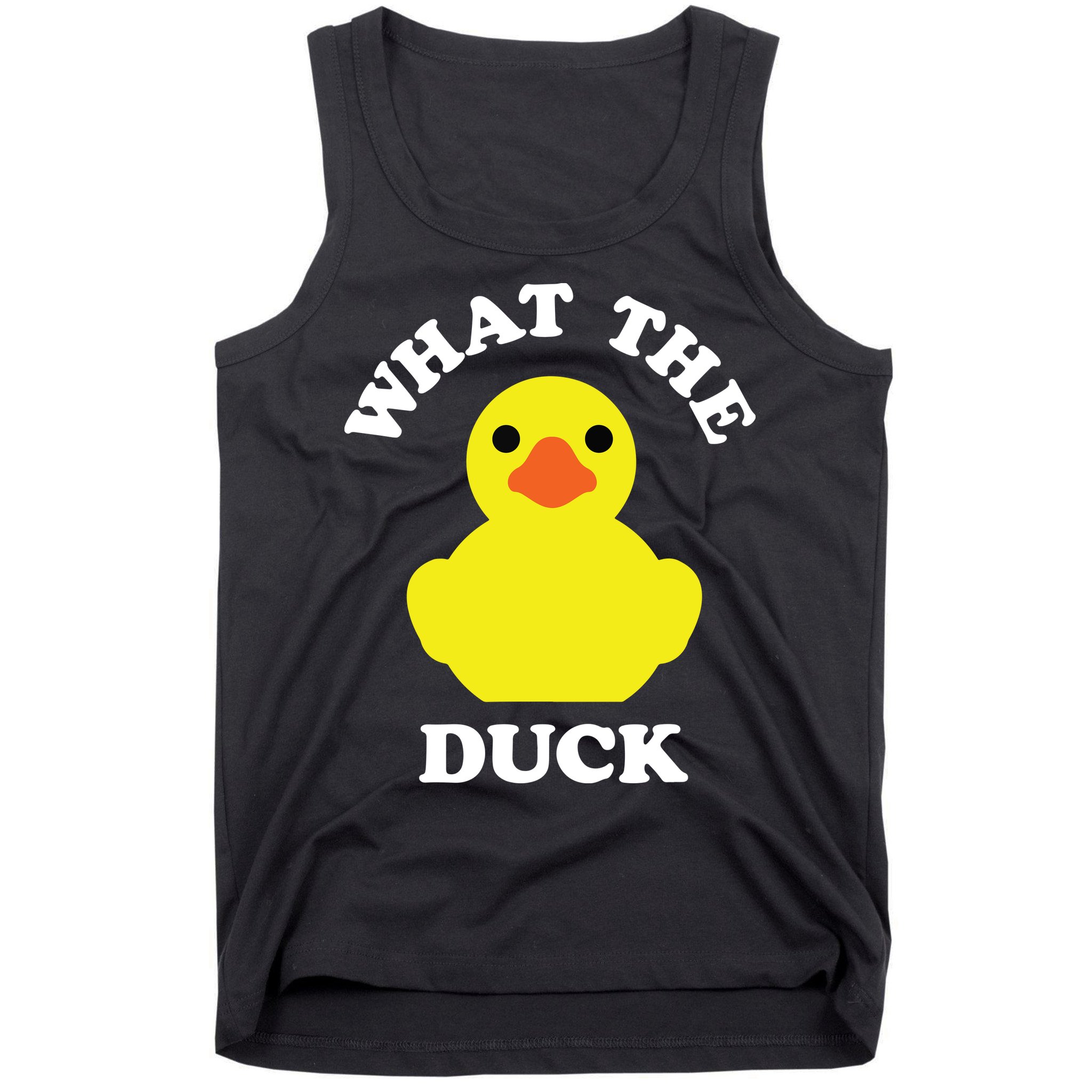Rubber Ducky, Funny Pun What The DUCK Tank Top