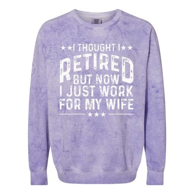 Retirement Design For Retired Husband Dad Retirees Colorblast Crewneck Sweatshirt