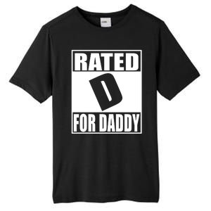 Rated D For Daddy Funny Gift For Dad Father's Day Tall Fusion ChromaSoft Performance T-Shirt