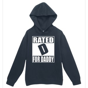 Rated D For Daddy Funny Gift For Dad Father's Day Urban Pullover Hoodie