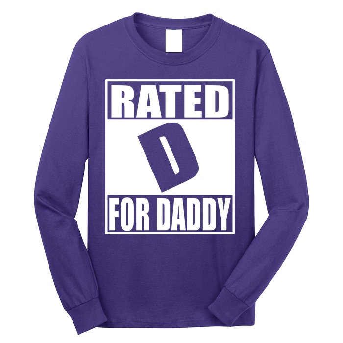 Rated D For Daddy Funny Gift For Dad Father's Day Long Sleeve Shirt