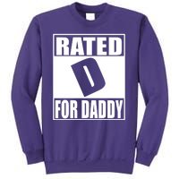 Rated D For Daddy Funny Gift For Dad Father's Day Sweatshirt