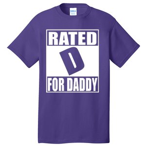 Rated D For Daddy Funny Gift For Dad Father's Day Tall T-Shirt