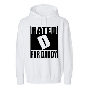 Rated D For Daddy Funny Gift For Dad Father's Day Garment-Dyed Fleece Hoodie