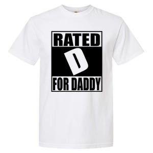 Rated D For Daddy Funny Gift For Dad Father's Day Garment-Dyed Heavyweight T-Shirt