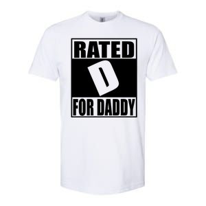 Rated D For Daddy Funny Gift For Dad Father's Day Softstyle CVC T-Shirt