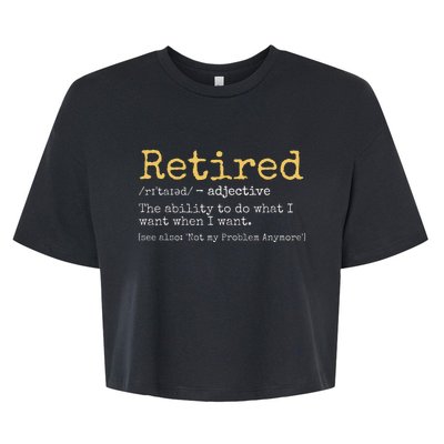 Retired Definition Funny Retirement Gag Bella+Canvas Jersey Crop Tee