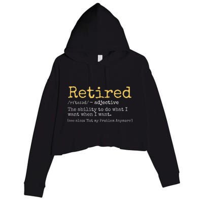 Retired Definition Funny Retirement Gag Crop Fleece Hoodie