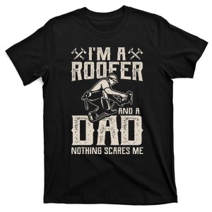 Roofer Dad Funny Roofing Novelty T-Shirt