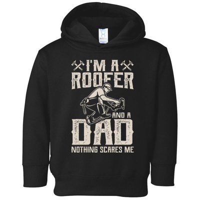 Roofer Dad Funny Roofing Novelty Toddler Hoodie