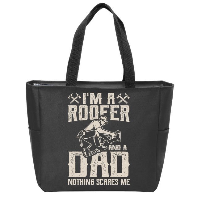 Roofer Dad Funny Roofing Novelty Zip Tote Bag