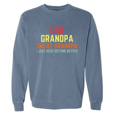 Retro Dad Grandpa Great Grandpa Garment-Dyed Sweatshirt