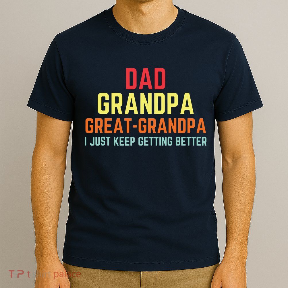 Retro Dad Grandpa Great Grandpa T-Shirt