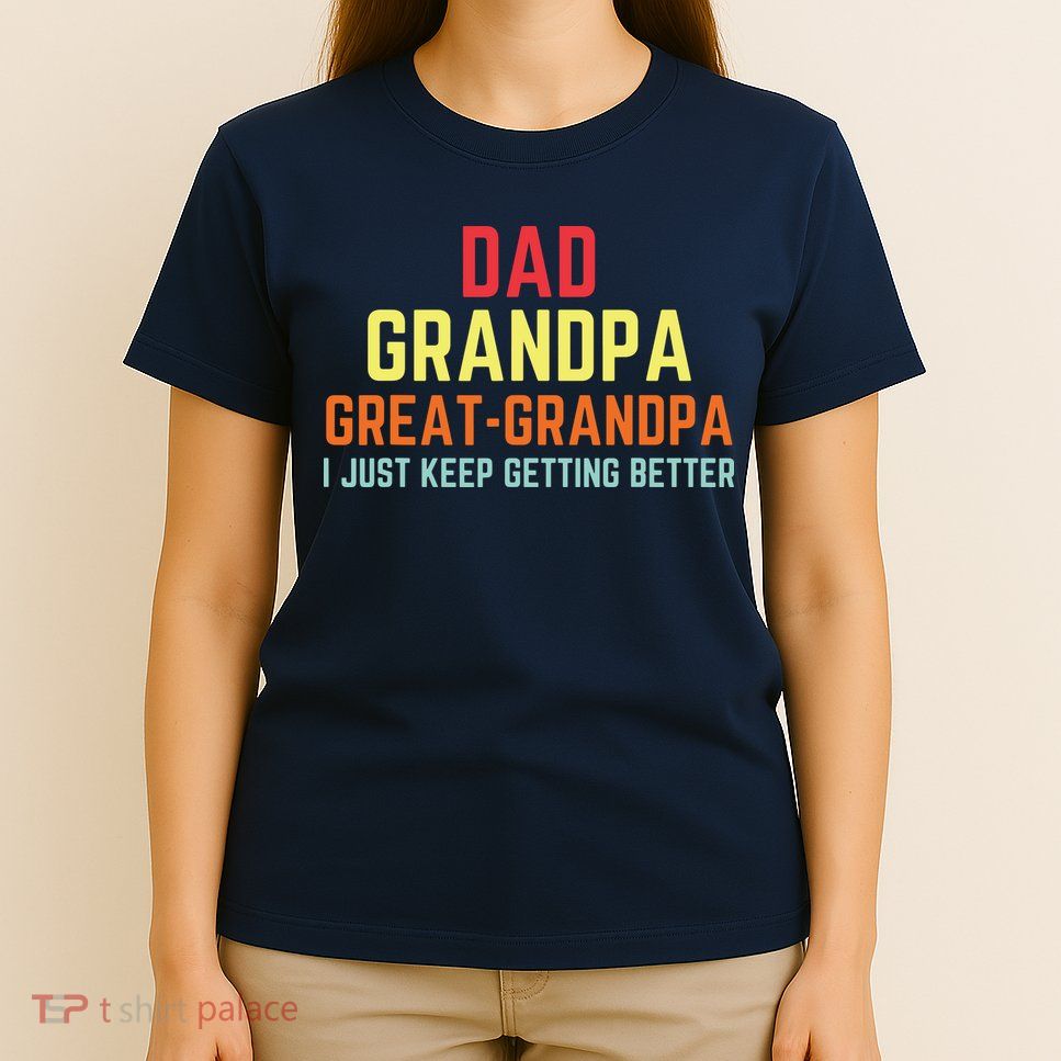 Retro Dad Grandpa Great Grandpa T-Shirt