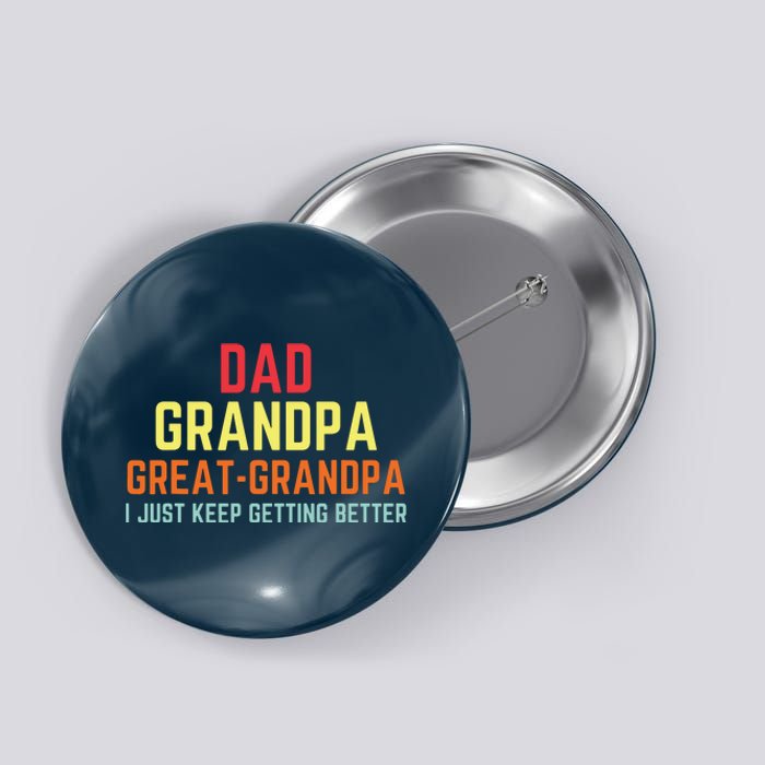 Retro Dad Grandpa Great Grandpa Button