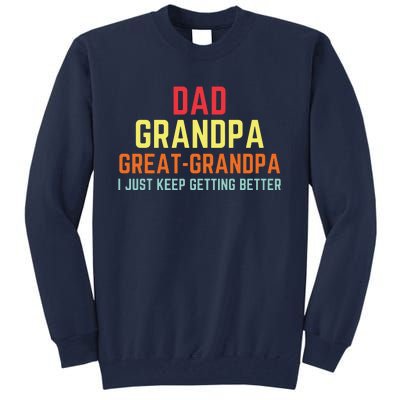 Retro Dad Grandpa Great Grandpa Tall Sweatshirt