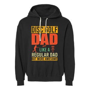 Retro Disc Golf Dad Funny Saying Disc Golfing Fathers Day Garment-Dyed Fleece Hoodie