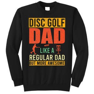 Retro Disc Golf Dad Funny Saying Disc Golfing Fathers Day Sweatshirt