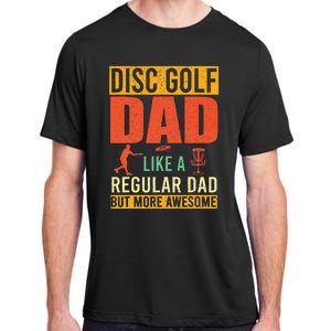 Retro Disc Golf Dad Funny Saying Disc Golfing Fathers Day Adult ChromaSoft Performance T-Shirt