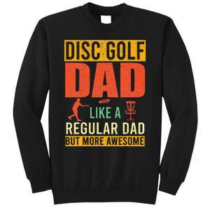 Retro Disc Golf Dad Funny Saying Disc Golfing Fathers Day Tall Sweatshirt