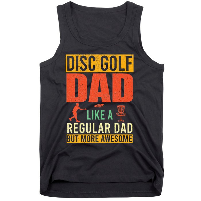 Retro Disc Golf Dad Funny Saying Disc Golfing Fathers Day Tank Top