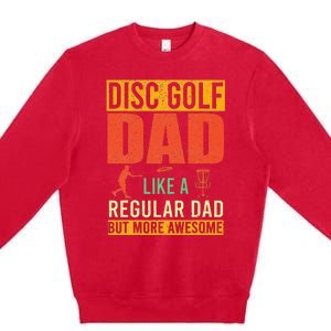 Retro Disc Golf Dad Funny Saying Disc Golfing Fathers Day Premium Crewneck Sweatshirt