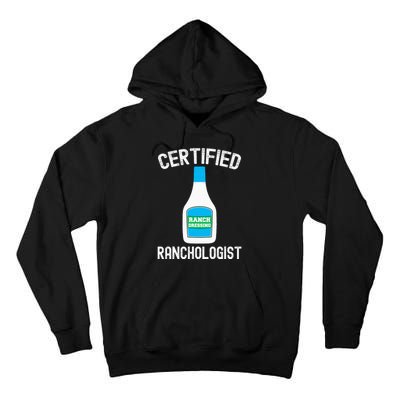 Ranch Dressing Gift Funny Ranch Dressing Sauce Humor Tall Hoodie