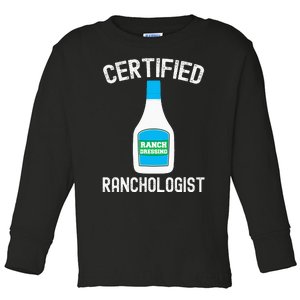 Ranch Dressing Gift Funny Ranch Dressing Sauce Humor Toddler Long Sleeve Shirt